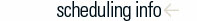 SCHEDULING INFO